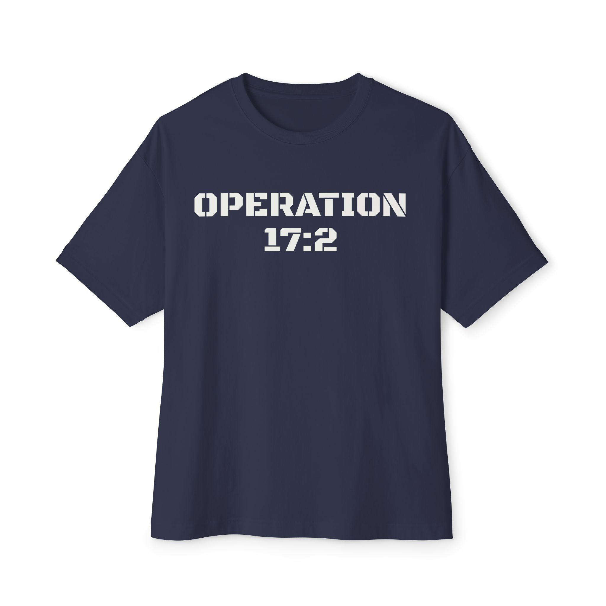 Operation 17:2 Christian Faith Statement T-Shirt - Image 18