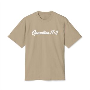 Operation 17:2 Christian Faith T-Shirt Oversized
