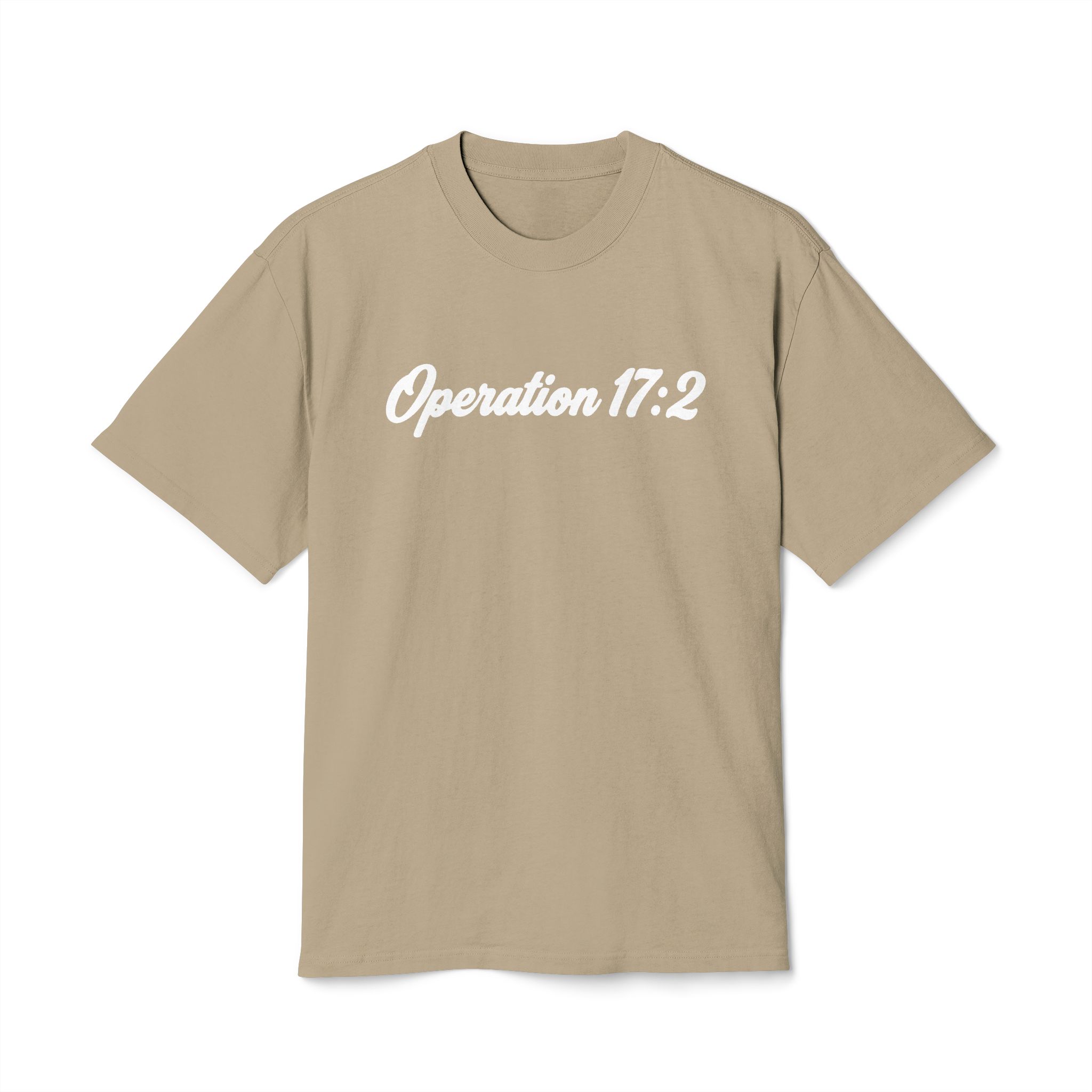 Operation 17:2 Christian Faith T-Shirt Oversized